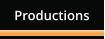 Productions